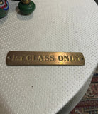 Small Brass 1st Class Only Wall Sign