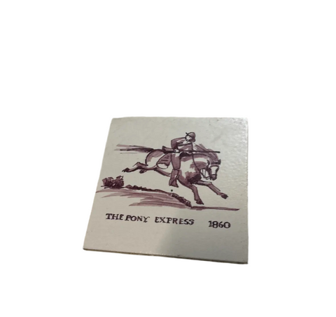 Carter Tile Products the Pony Express 1860