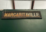 Large Metal Framed Margaritaville Sign