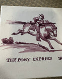 Carter Tile Products the Pony Express 1860